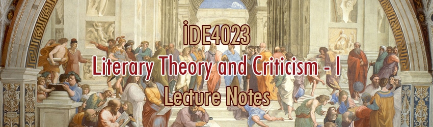 İDE4023 – Edebiyat Teorisi ve Eleştirisi – I